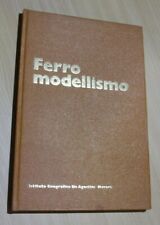 ED. ISTITUTO GEOGRAFICO DE AGOSTINI NOVARA - Libro - "FERROMODELLISMO" - 