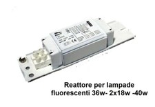 REATTORE ELETTROMECCANICO F40 PER LAMPADE FLUORESCENTI BALLAST 36W/40W 2X18W