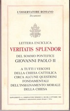 Lettera enciclica Veritatis splendor del Sommo Pontefice Giovanni Paolo II