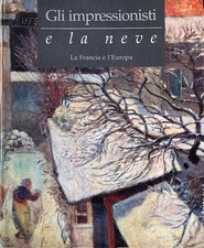 GLI IMPRESSIONISTI E LA NEVE