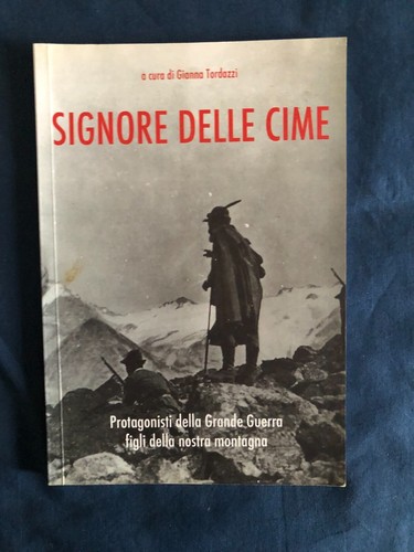 Tordazzi signore delle cime - tordazzi,