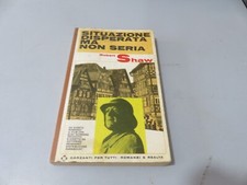 Robert Shaw - SITUAZIONE DISPERATA MA NON SERIA - ed. Garzanti