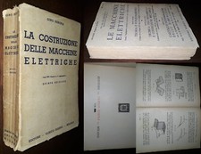 La costruzione delle macchine elettriche, Gino Rebora, 5°Ed. Hoepli 1938.