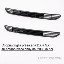 COPPIA GRIGLIA  PRESA ARIA COFANO MOSTRINA DX E SX ADATTO A IVECO DAILY 2000