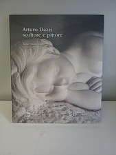 Arturo Dazzi scultore e