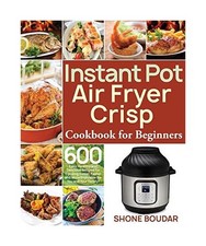 Instant Pot Air Fryer Crisp