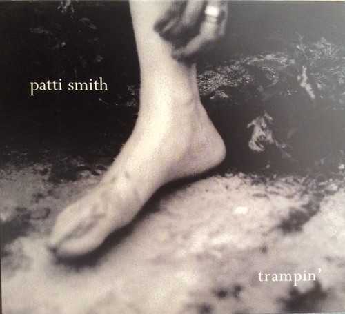 Patti smith trampin - patti,