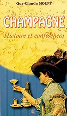 Champagne histoire - , et