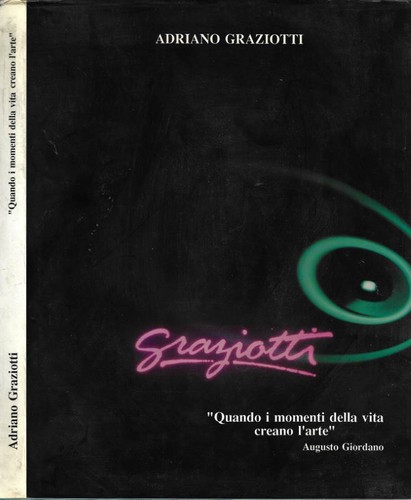 Adriano graziotti quando - graziotti., i