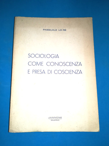 Sociologia come conoscenza - conoscenza, e