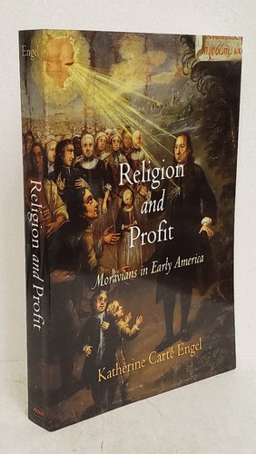 Religion and profit moravians - and, profit: