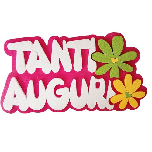 Scritta tanti auguri con - scritta,