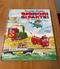 Richard Scarry - SIGNORI SI PARTE! - 2a Ed. Luglio 1978 - Mondadori Ed.