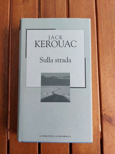 Jack kerouac sulla strada - -,