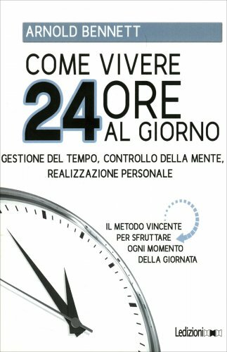 Libro come vivere ore al - come, 24