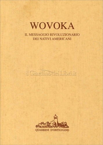 Libro wovoka messaggio - il,