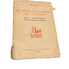 Origini Sviluppo del Fascismo