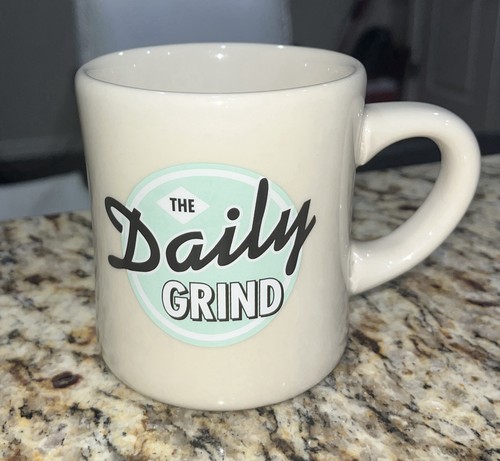 The daily grind coffee mug - daily,