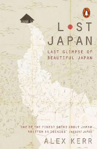 Alex kerr lost japan - alex,