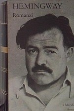  HEMINGWAY ROMANZI VOL 1 - I