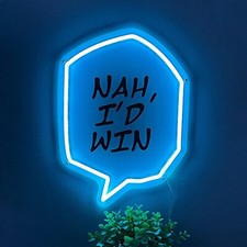Insegna Neon Nah I'd Win