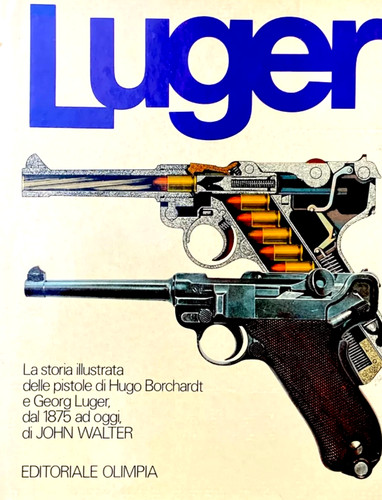 Luger storia illustrata - storia, delle
