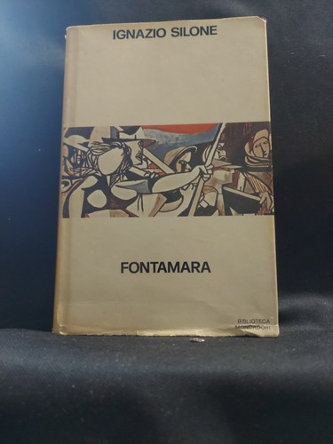 Fontamara ignazio silone - fontamara,
