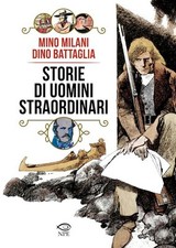 STORIE DI UOMINI STRAORDINARI
