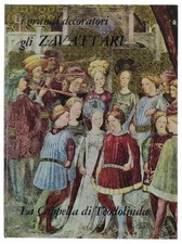 GLI ZAVATTARI - LA CAPPELLA DI TEODOLINDA  (I grandi decoratori) Negri Renata 19