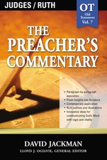 Judges & Ruth (The Preacher's Commentary, Volume 7)