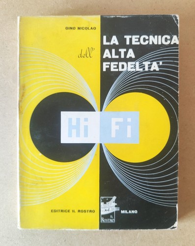 Tecnica dell alta fedeltà - la, dell'alta