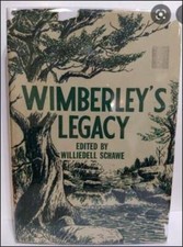 Wimberley's Legacy [Hardcover] Williedell Schawe
