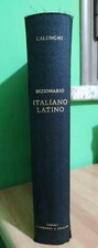 Ferruccio Calonghi DIZIONARIO DELLA LINGUA LATINA: Italiano-Latino, 1950