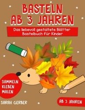 Basteln ab 3 Jahren: Das