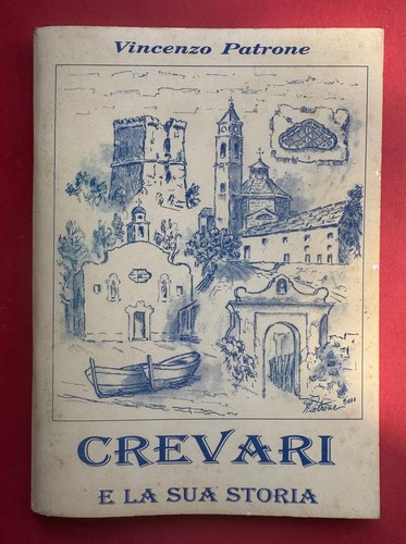 Crevari sua storia - crevari, la