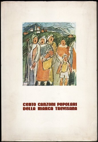 Cento canzoni popolari - , della