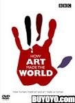 How art made - the, world