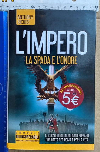 Anthony riches impero la - l'impero,