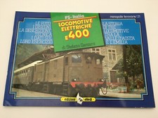 Monografie Ferroviarie 21 LOCOMOTIVE ELETTRICHE E400, Garzaro (Edizioni Elledi)