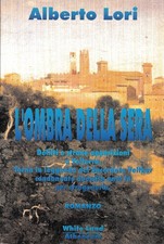 L'ombra della sera. Delitti e