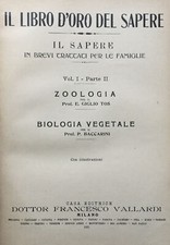 Il libro d'oro del sapere. vol. I parte II. Zoologia. Biologia Vegetale Giglio 