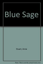 Blue Sage-Anne Stuart