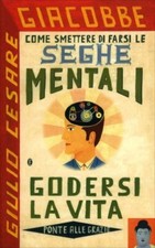 LIBRO COME SMETTERE DI FARSI