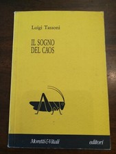L.Tassoni. Il sogno del caos