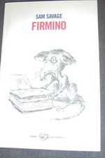 FIRMINO SAM SAVAGE EINAUDI 2008