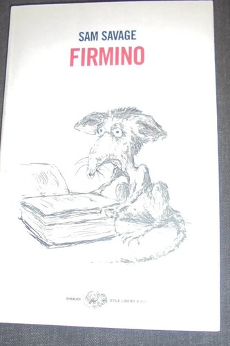 Firmino sam savage - savage, einaudi