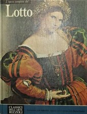 L'OPERA COMPLETA DEL LOTTO 1 edizione G.M.Canova Rizzoli 1975