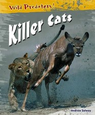 Killer Cats (Wild Predators)