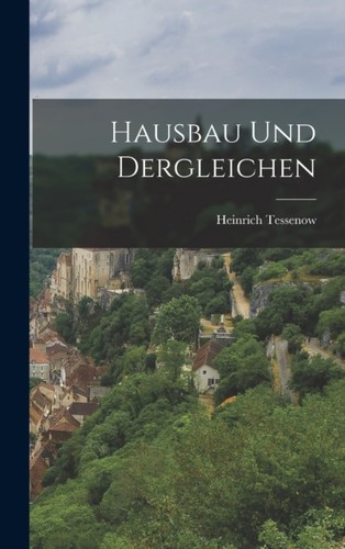 Tessenow hausbau und - -,