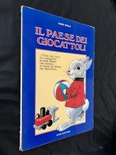 Tony Wolfe IL PAESE DEI GIOCATTOLI 1°ed. Dami 89 cartonato 45x32 vintage Fiabe